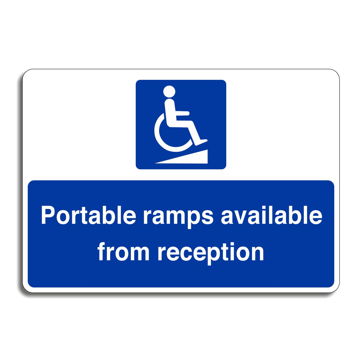 Portable Ramp Available. Sign Portable Ramps Available From Reception Sign