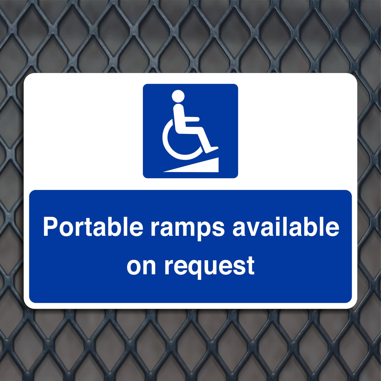 Portable Ramps Available On Request Sign