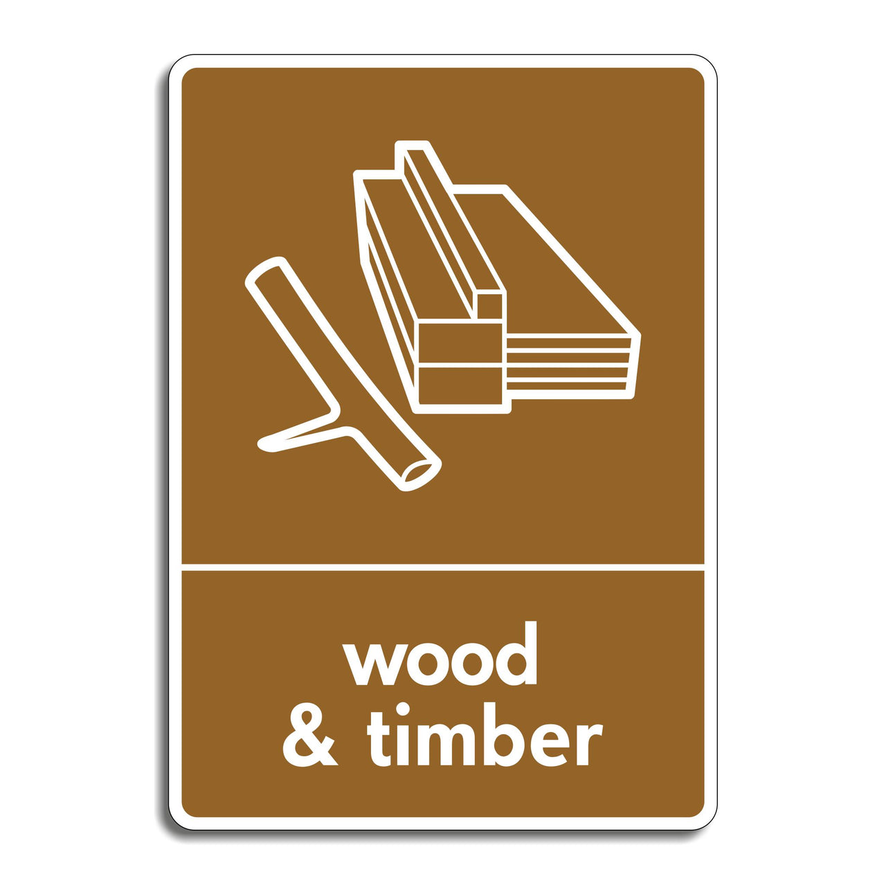 Wood & Timber Recycling Sign