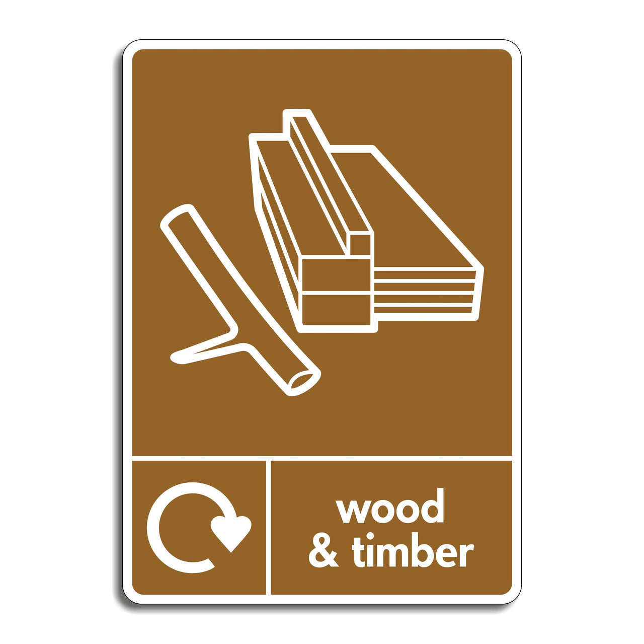 Wood & Timber Recycling Sign
