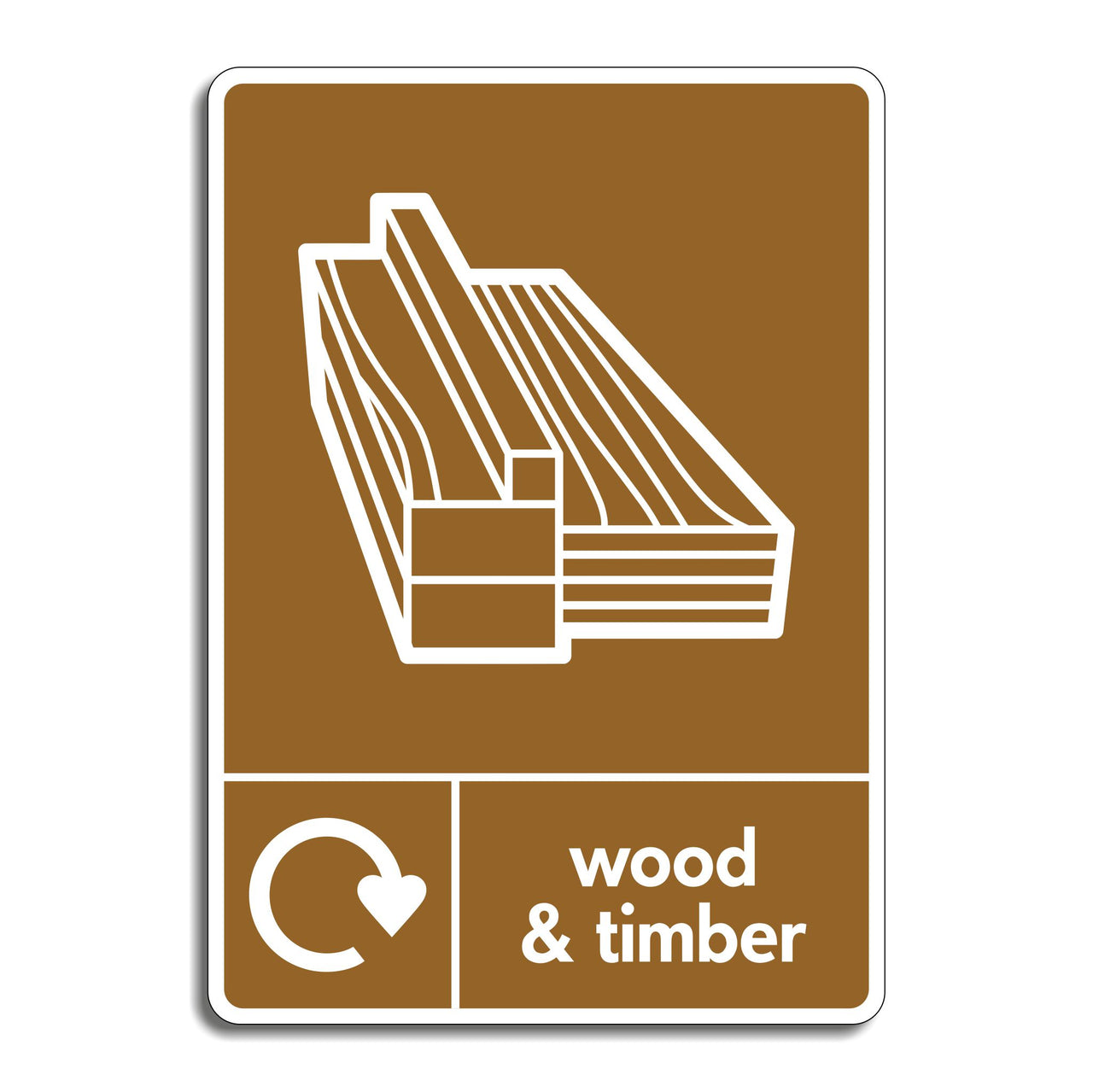 Wood & Timber Recycling Sign