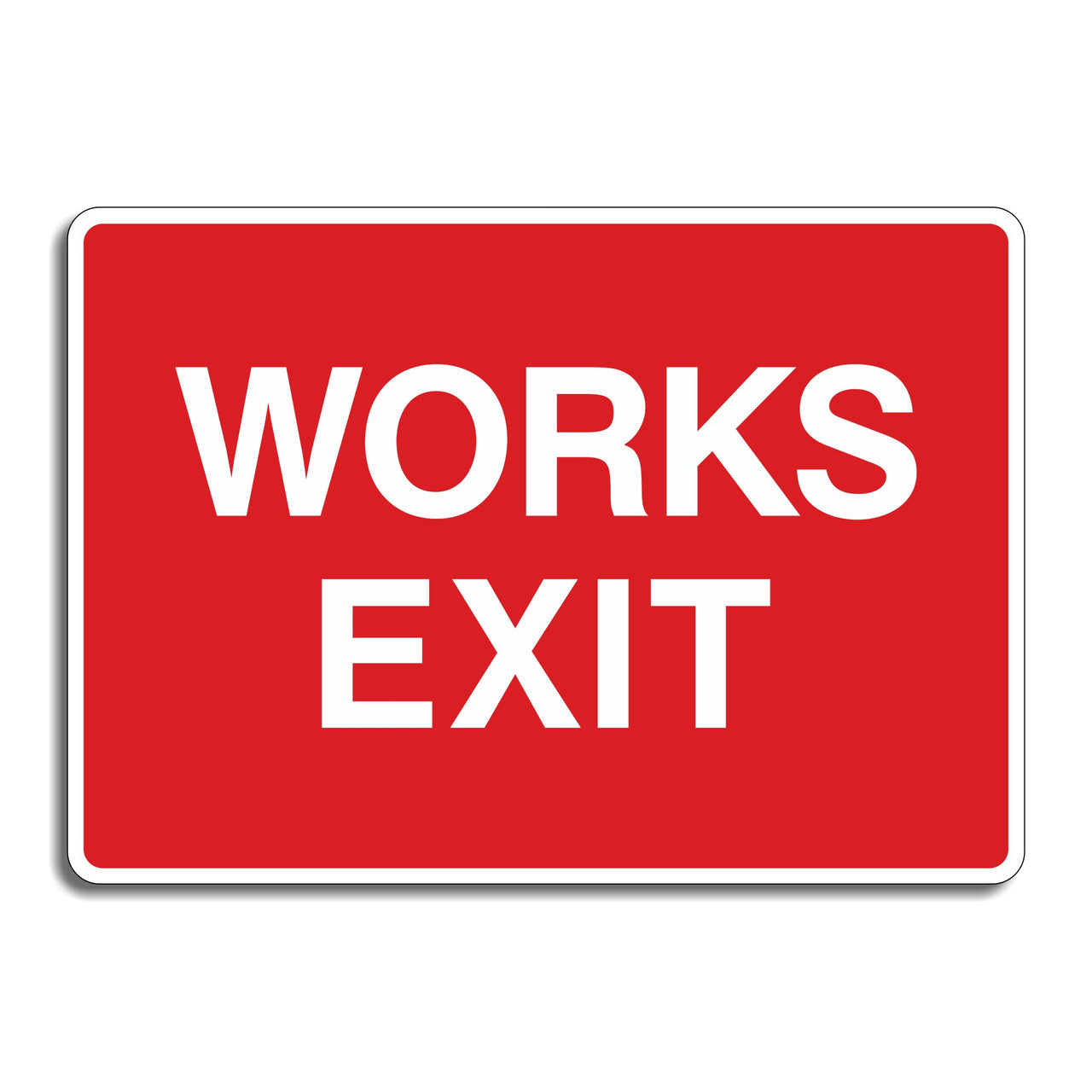 Works Exit Sign