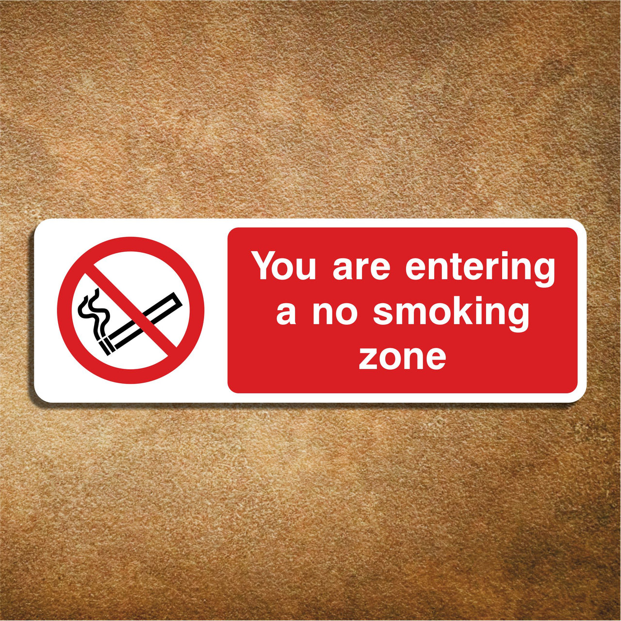 You Are Entering A No Smoking Zone Sign