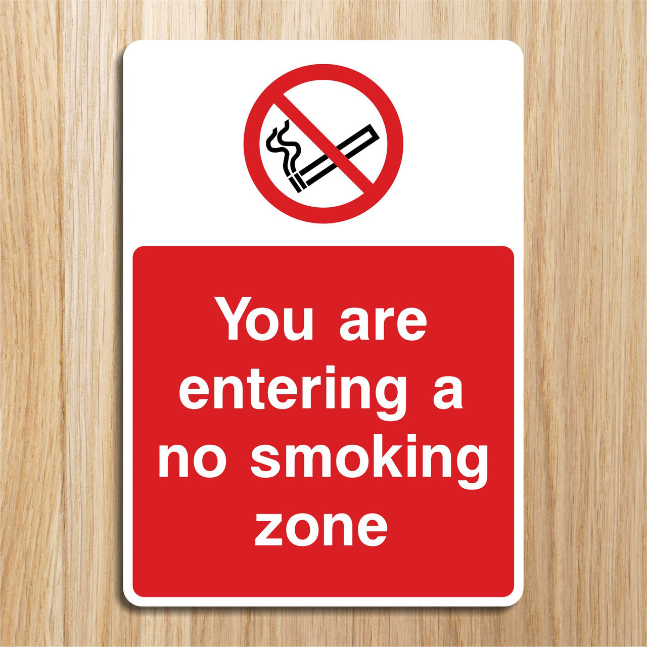 You Are Entering A No Smoking Zone Sign