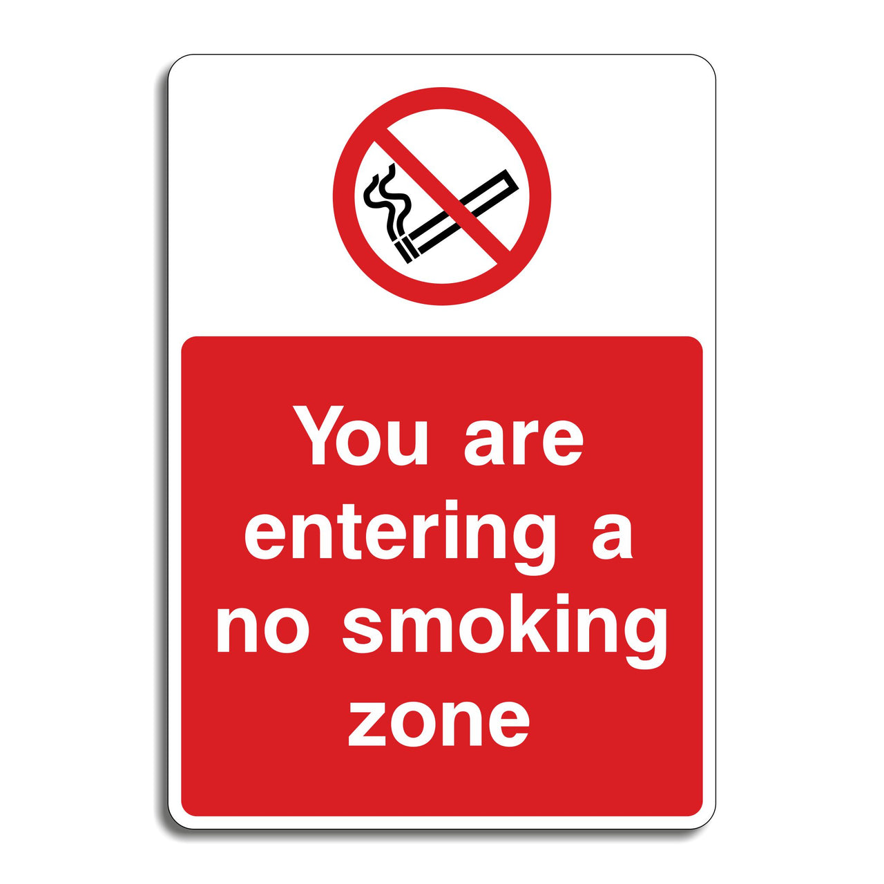 You Are Entering A No Smoking Zone Sign