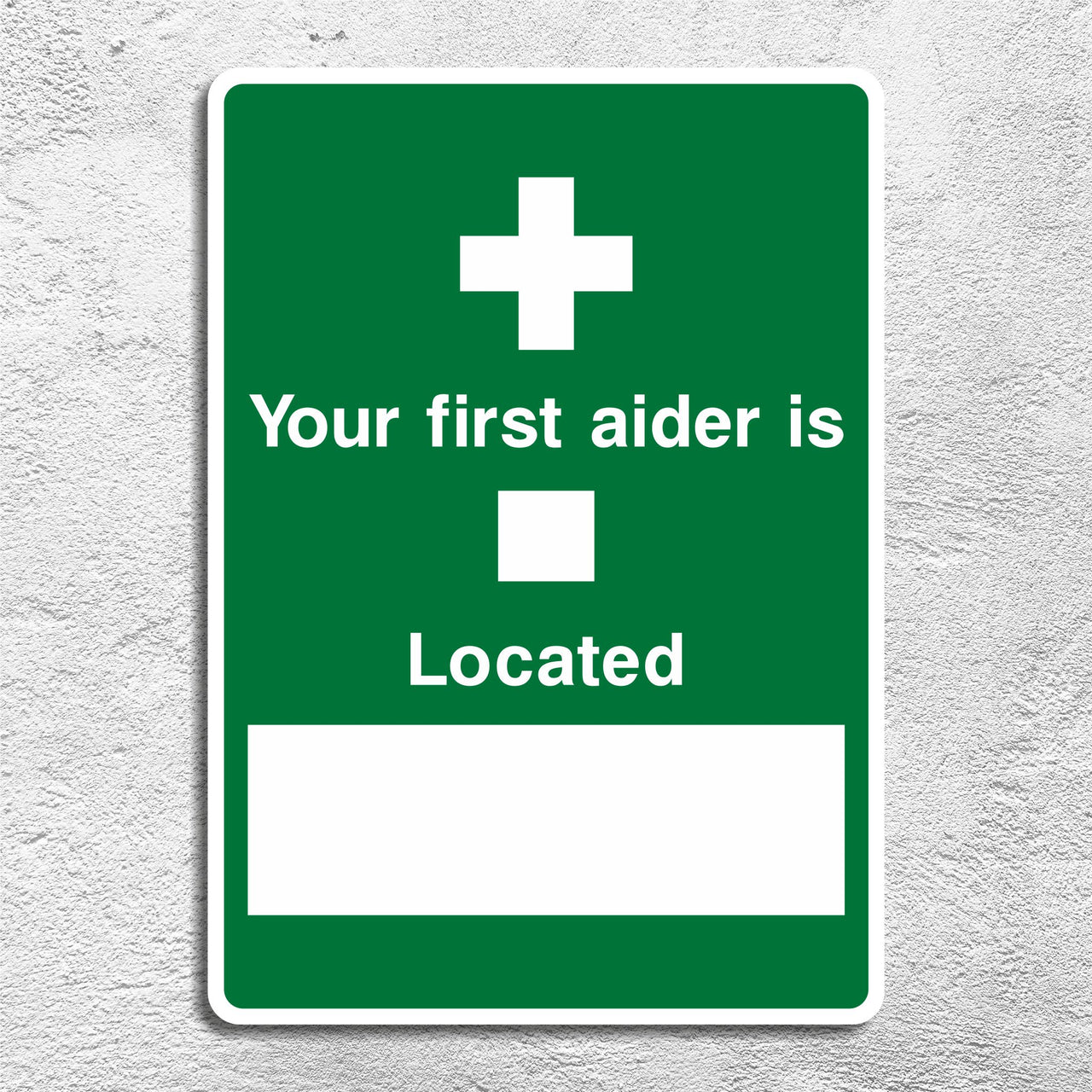Your First Aider Is Located at Sign